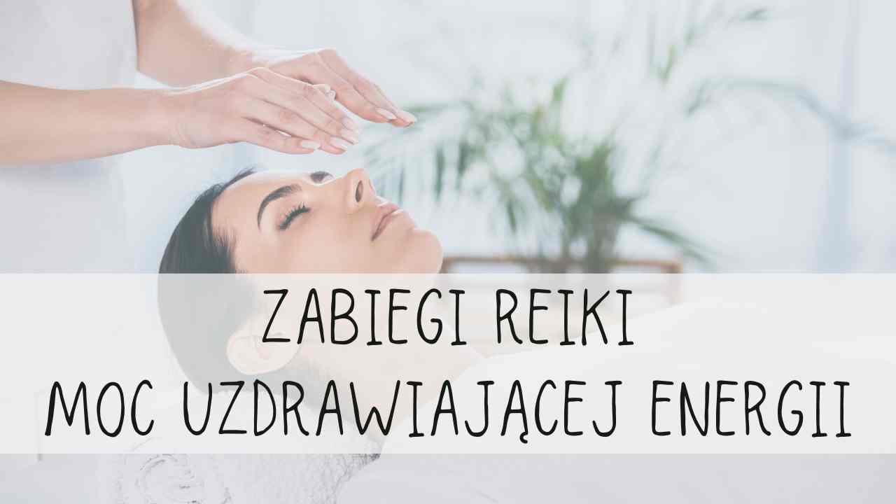 zabiegi reiki